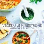Vegetable Minestrone with Parsley Pistou is a flavorful and healthy soup that's perfect for a cozy dinner at home. Gluten free and vegan adaptable! #minestrone #soup #vegetable #easy #recipe | ColeyCooks.com