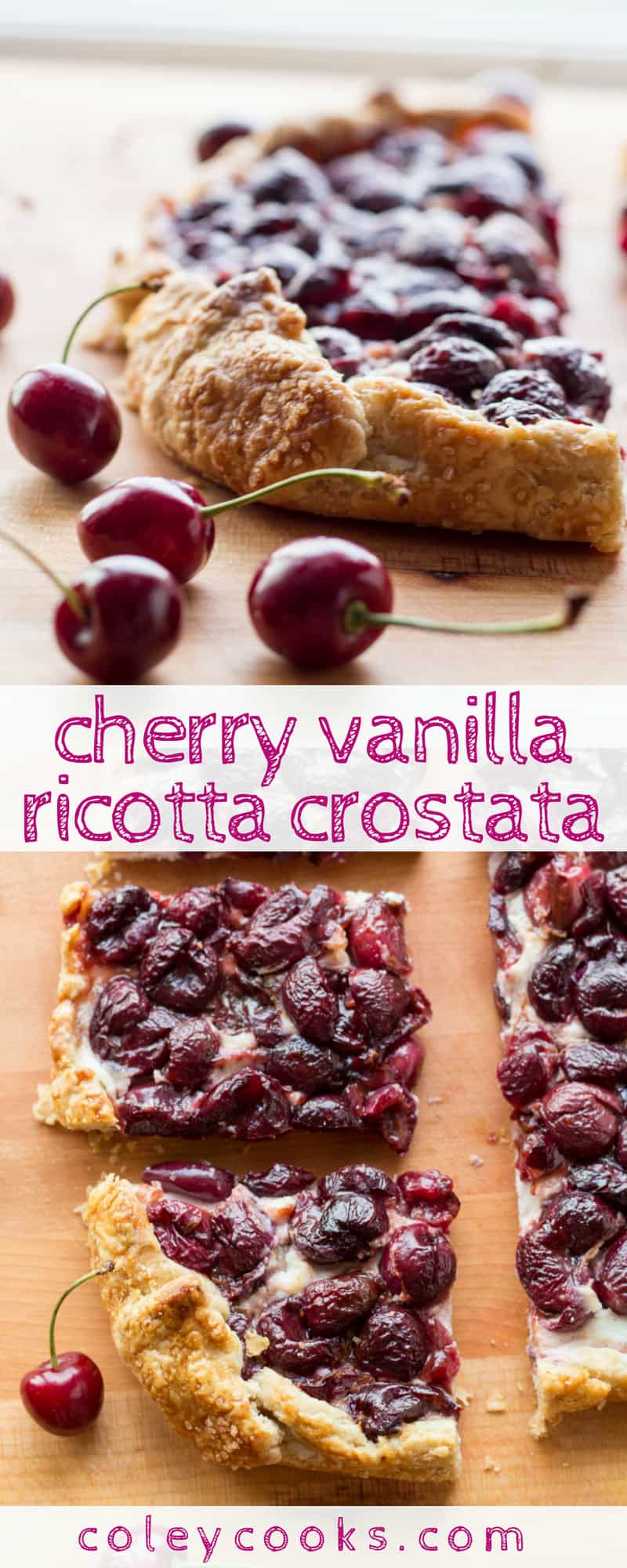 CHERRY VANILLA RICOTTA CROSTATA | Easy cherry pie recipe! This free form cherry pie has a layer of creamy vanilla ricotta underneath fresh cherries, wrapped up in a simple flaky crust! #recipe #summer #cherry #pie #ricotta #dessert | ColeyCooks.com