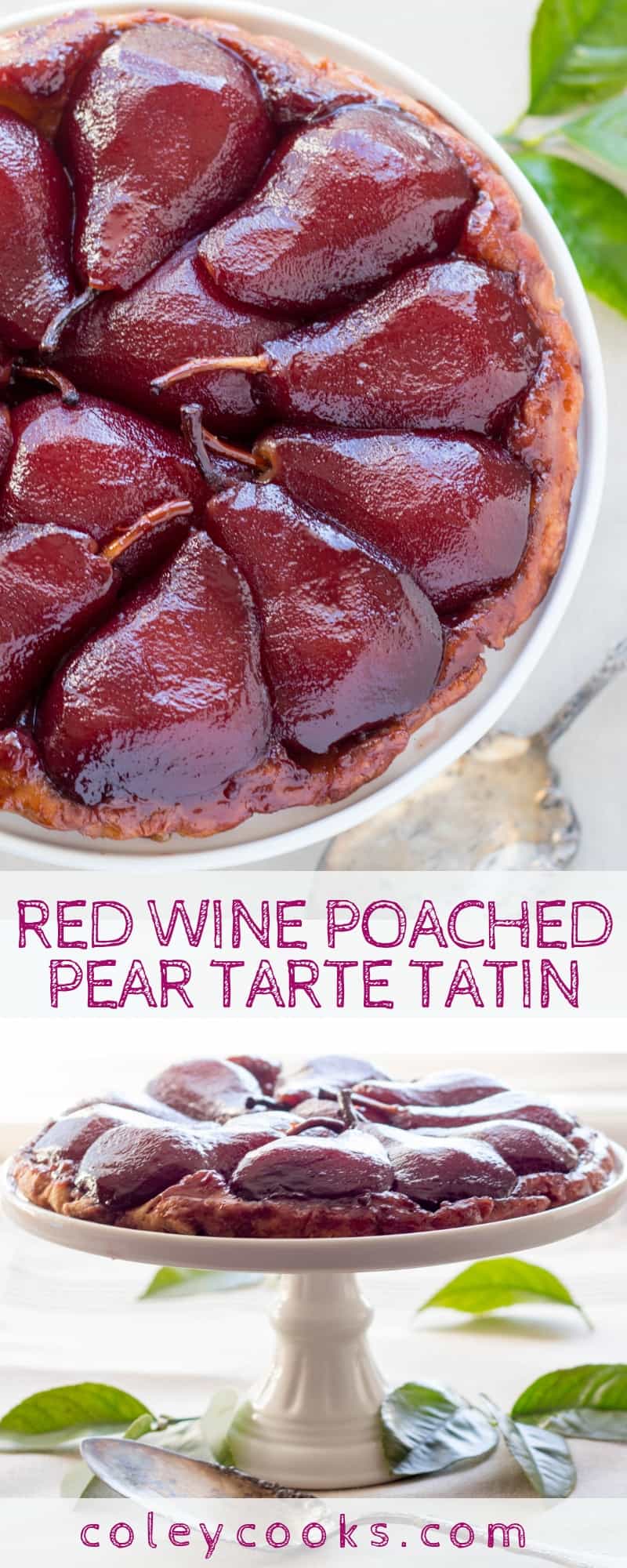 RED WINE POACHED PEAR TARTE TATIN | This gorgeous show-stopping poached pear dessert will wow everyone at the party. #dessert #French #pears #poachedpears #tartetatin #Christmas #Thanksgiving #pie #tart #wine | ColeyCooks.com
