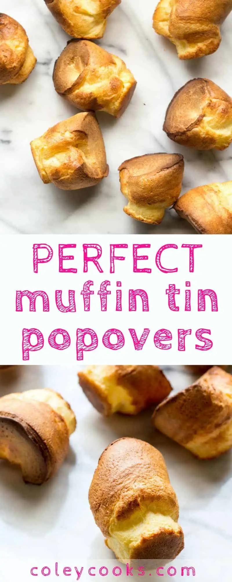 PERFECT MUFFIN TIN POPOVERS | This easy popover recipe is made in muffin tins! They come out tender and light, and they make the best brunch, appetizer, or side. | ColeyCooks.com