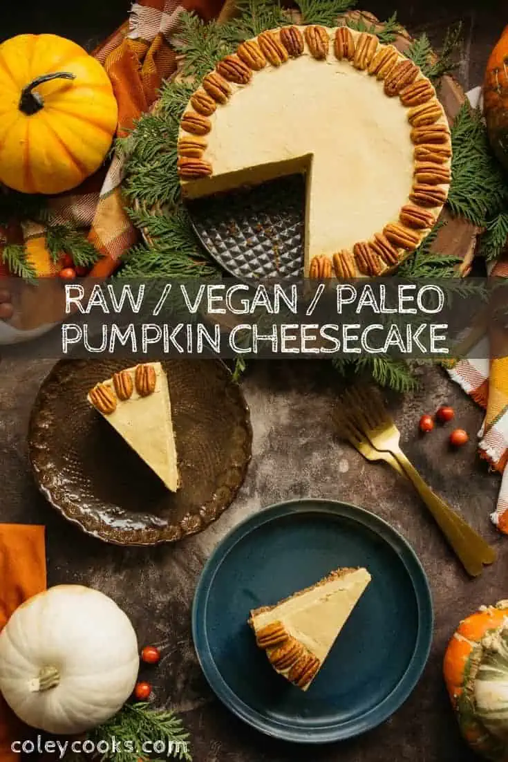 This Raw, Vegan, Paleo Pumpkin Cheesecake tastes so decadent, you'd never know it's made without any refined sugar, dairy or gluten! #pumpkin #cheesecake #vegan #thanksgiving #dessert #easy #recipe | ColeyCooks.com