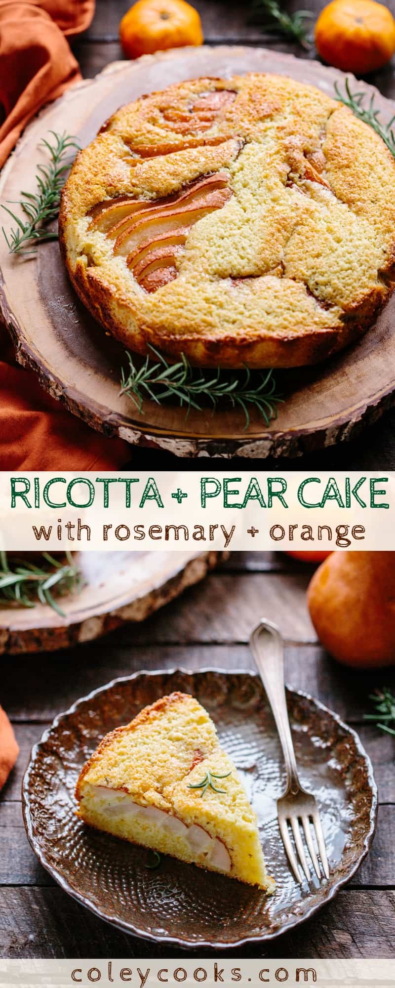 Ricotta + Pear Cake | This beautiful fall cake is made with fresh ricotta and pears, scented with orange and rosemary and makes a perfect Thanksgiving dessert! #thanksgiving #recipe #pear #ricotta #cake #dessert #rosemary #orange #easy | ColeyCooks.com